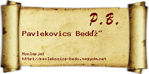 Pavlekovics Bedő névjegykártya